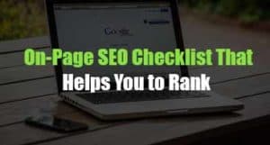 On-Page SEO Checklist That Helps You to Rank (2020)